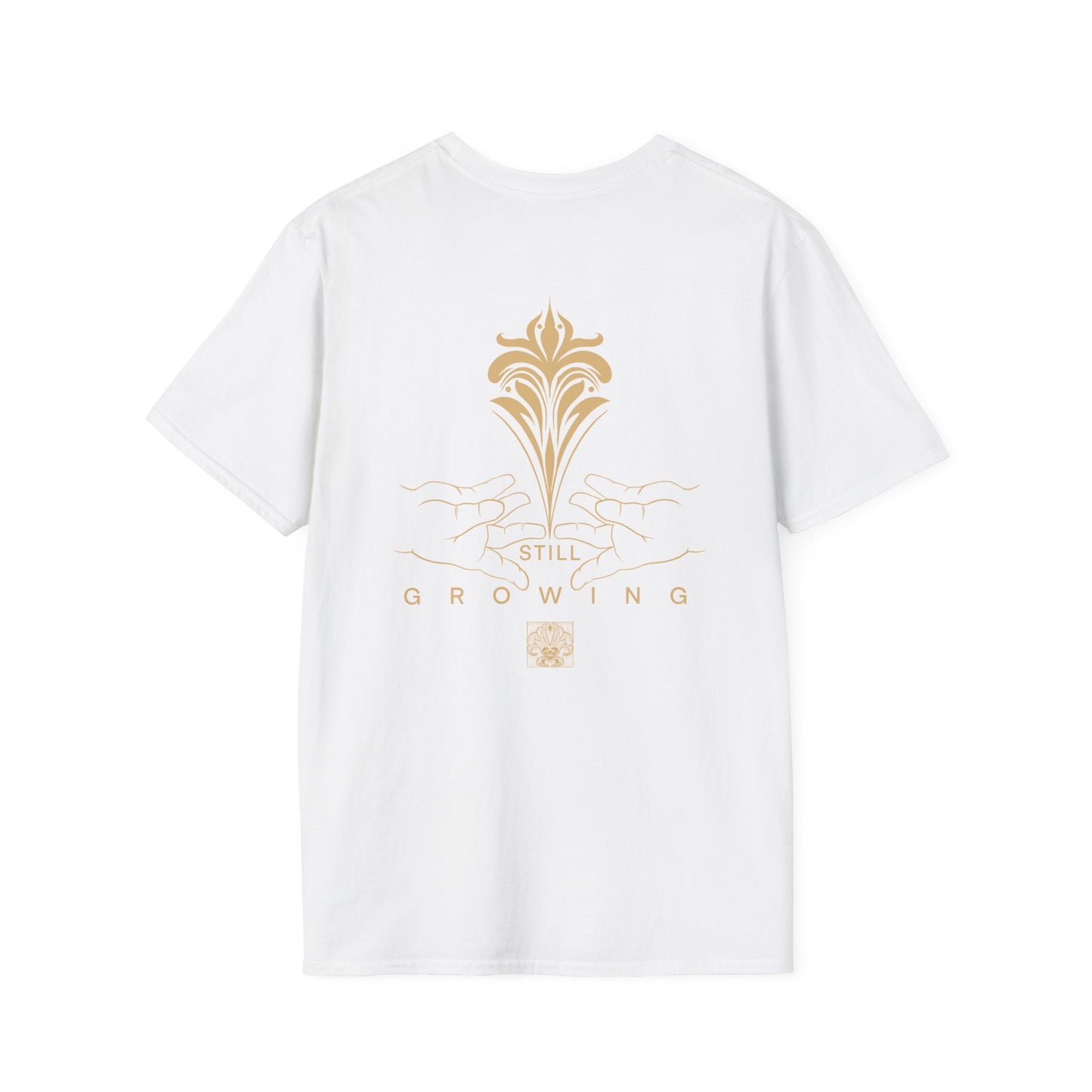 Unisex T-Shirt Still Growing VIBEZ Merch