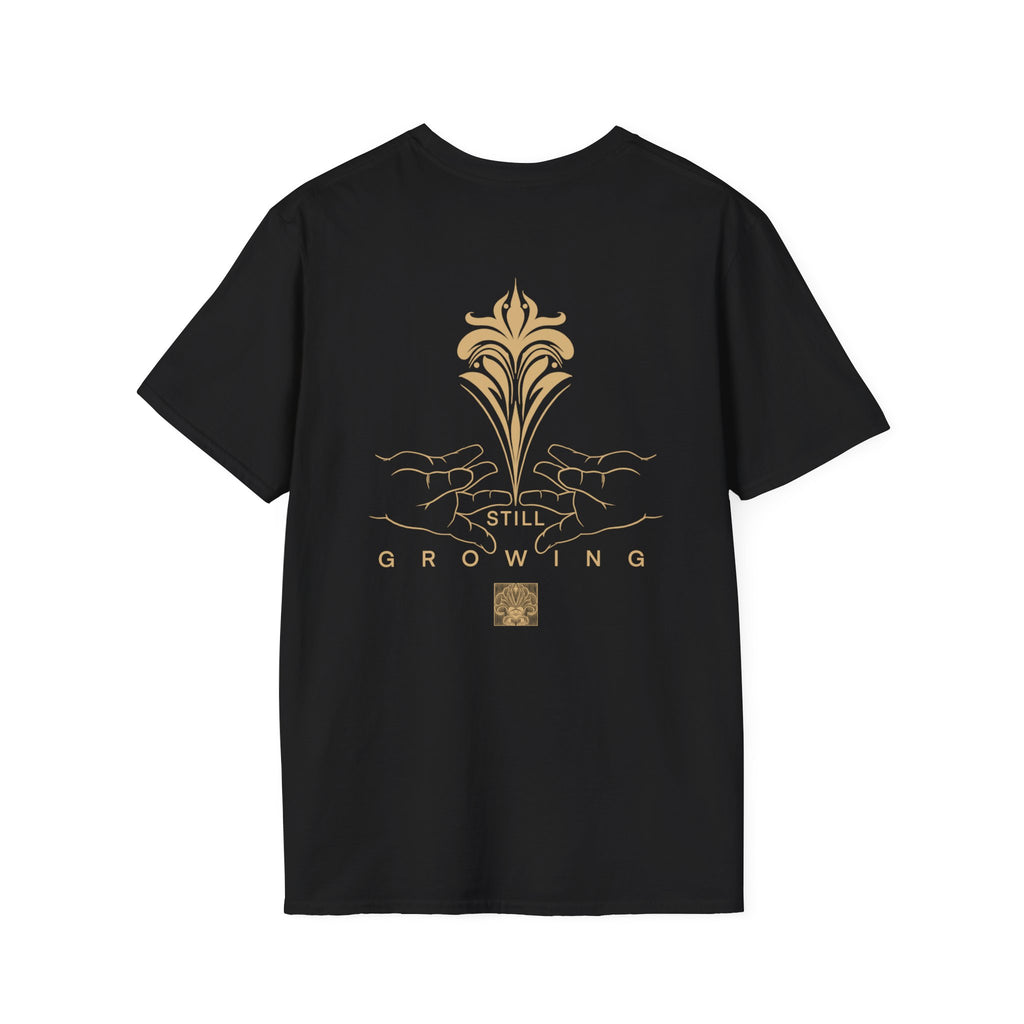 Unisex T-Shirt Still Growing VIBEZ Merch